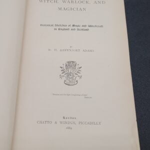 Witch, Warlock, and Magician by W. H. Davenport Adams